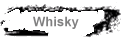 Whisky